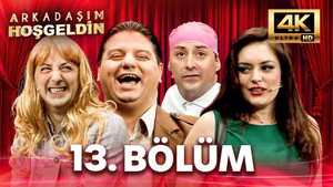 Arkadaşım Hoşgeldin 1. évad Ep.13 13. epizód