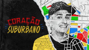 Coração Suburbano kép