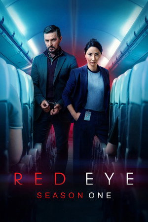 Red Eye - Halálos repülés 1. évad (2024-04-21) poszter