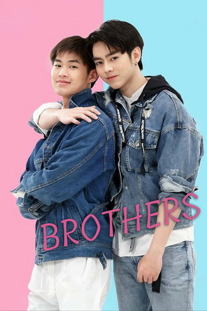 Brothers รักนะพี่ชาย รักนายครับผม poszter