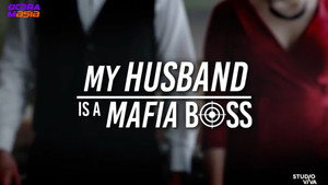My Husband Is a Mafia Boss kép