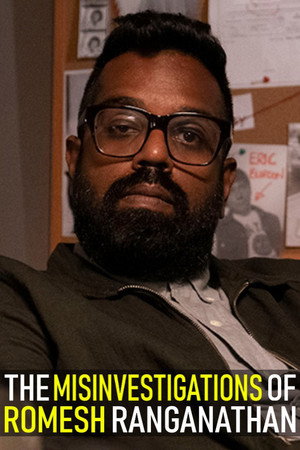 The Misinvestigations of Romesh Ranganathan poszter