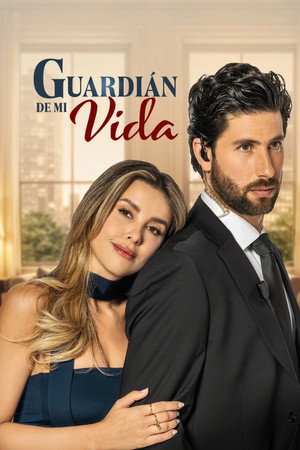 Guardián de mi vida poszter