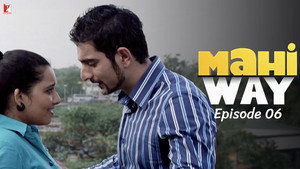 Mahi Way 1. évad Ep.6 6. epizód