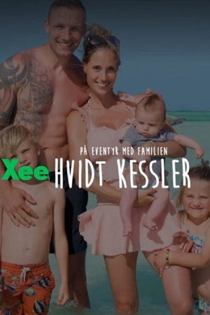 På eventyr med familien Hvidt Kessler poszter