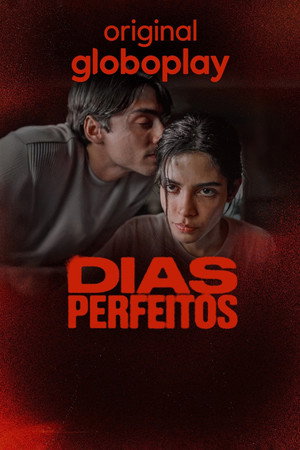 Dias Perfeitos poszter