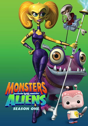 Monsters vs. Aliens 1. évad (2013-03-23) poszter
