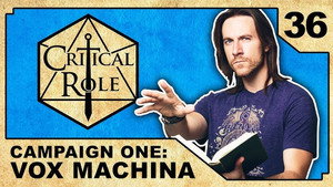 Critical Role 1. évad Ep.36 36. epizód