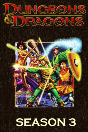 Dungeons & Dragons 3. évad (1985-09-14) poszter