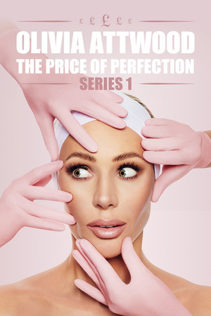 Olivia Attwood: The Price of Perfection 1. évad (2024-01-18) poszter