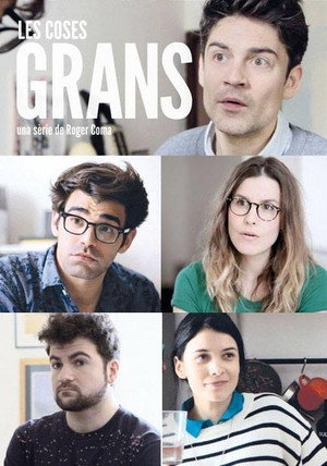 Les Coses Grans 1. évad (2013-06-19) poszter