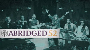 Critical Role Abridged 1. évad Ep.52 52. epizód