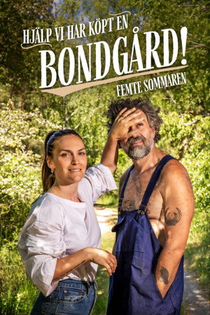 Hjälp, vi har köpt en bondgård! 5. évad (2024-07-18) poszter