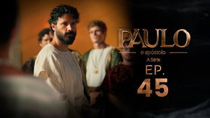 Paulo, o Apóstolo 1. évad Ep.45 45. epizód