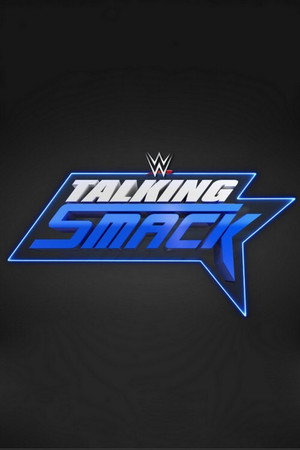 WWE Talking Smack 4. évad (2020-08-22) poszter