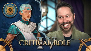 Critical Role 4. évad Ep.9 9. epizód