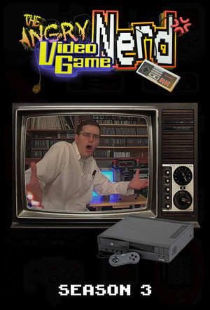 The Angry Video Game Nerd 3. évad (2008-02-19) poszter