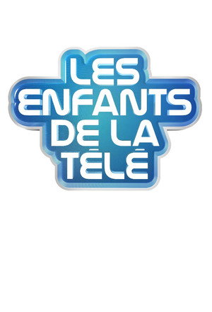Les Enfants de la télé poszter