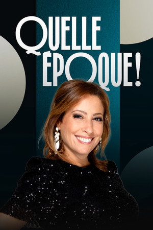 Quelle époque ! poszter