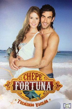 Chepe Fortuna 1. évad (2010-07-26) poszter