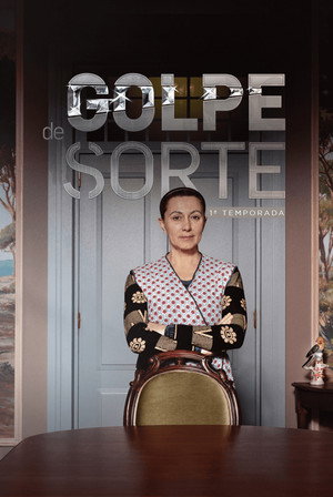 Golpe de Sorte 1. évad (2019-05-27) poszter