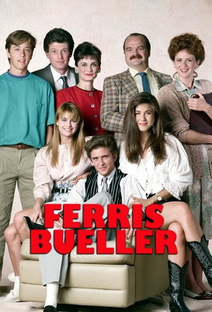 Ferris Bueller 1. évad (1990-08-23) poszter