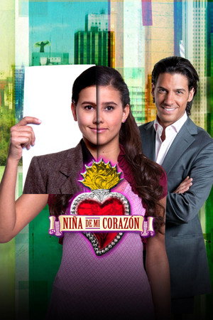 Niña de mi Corazón 1. évad (2010-03-08) poszter