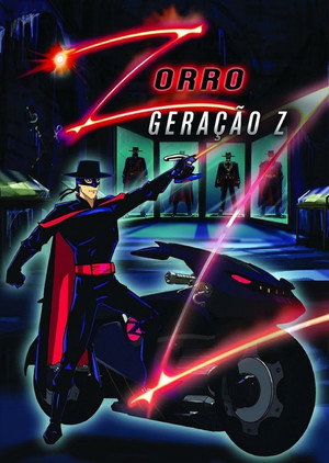 Zorro: Generation Z poszter