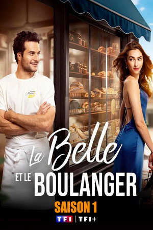 La Belle et le Boulanger 1. évad (2025-04-08) poszter