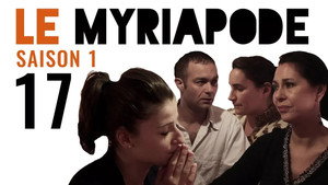 Le Myriapode 1. évad Ep.17 17. epizód