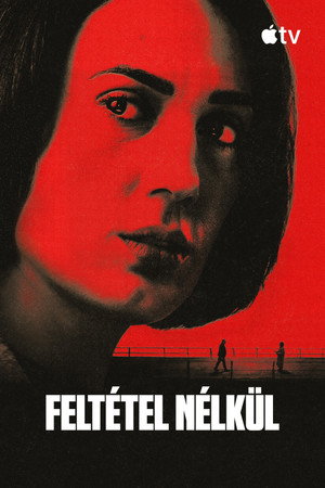 Feltétel nélkül poszter