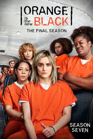 Orange Is the New Black 7. évad (2019-07-26) poszter