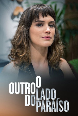 O Outro Lado do Paraíso 1. évad (2017-10-23) poszter