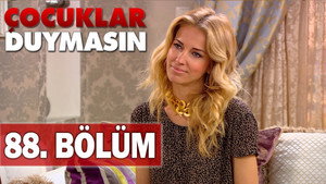 Çocuklar Duymasın 6. évad Ep.22 22. epizód