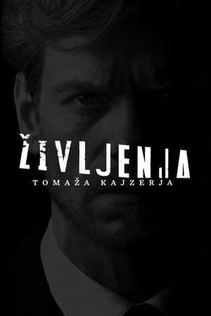 Življenja Tomaža Kajzerja poszter