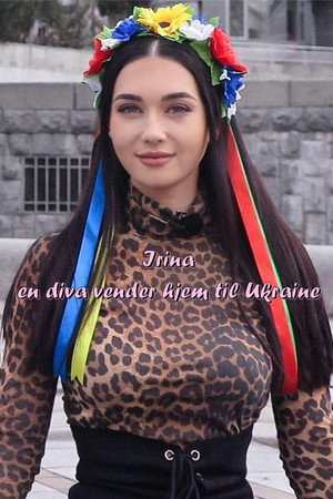Irina - en diva vender hjem til Ukraine
