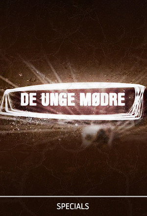 De unge mødre Speciális epizódok (2005-02-10) poszter