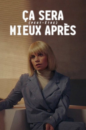 Ce sera (peut-être) mieux après 1. évad (2021-10-25) poszter