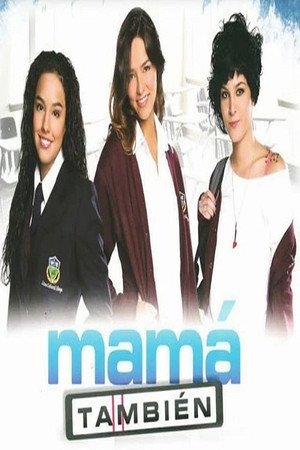 Mamá también poszter