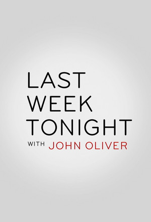 John Oliver-show az elmúlt hét híreiről poszter