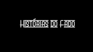 Histórias do Fado kép