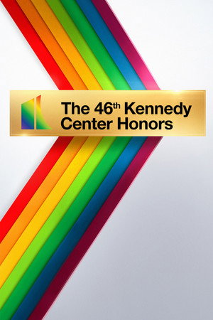The Kennedy Center Honors 46. évad (2023-12-26) poszter