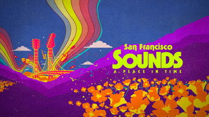 San Francisco Sounds: A Place in Time kép
