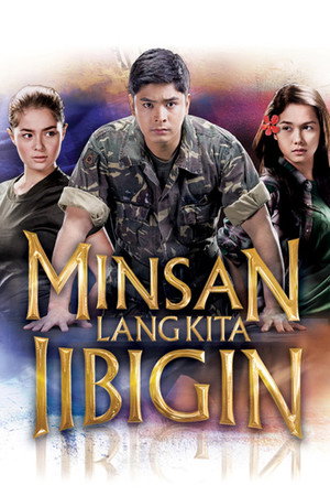 Minsan Lang Kita Iibigin 2. évad (2011-05-30) poszter