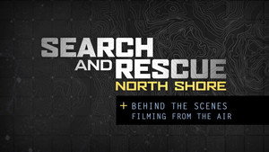 Search and Rescue: North Shore (NSR) Speciális epizódok Ep.11 11. epizód