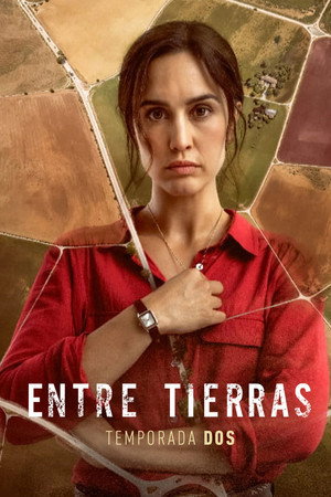 Entre tierras 2. évad (2026-03-15) poszter