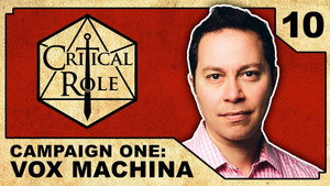 Critical Role 1. évad Ep.10 10. epizód