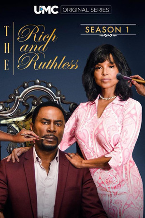 The Rich & The Ruthless 1. évad (2017-07-28) poszter