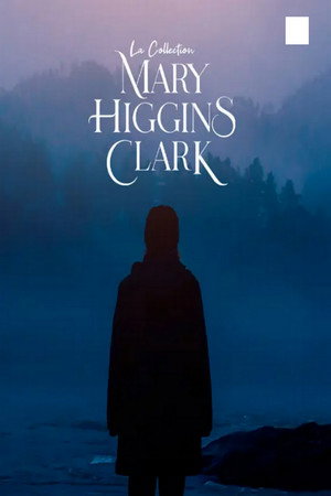 Collection Mary Higgins Clark : La reine du suspense poszter