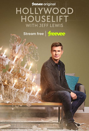 Hollywood Houselift with Jeff Lewis poszter